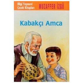 KABAKÇI AMCA - MUZAFFER İZGU