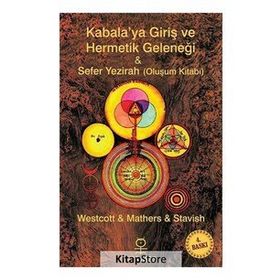 KabalaGiriş ve Hermetik Geleneği ; Sefer Yezirah - Mark Stavish