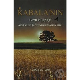 KABALA'NIN GIZLI BİLGELİĞİ - MICHAEL LAITMAN