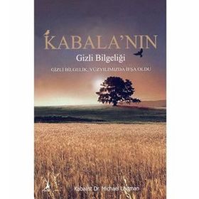 KABALA'NIN GIZLI BİLGELİĞİ - MICHAEL LAITMAN