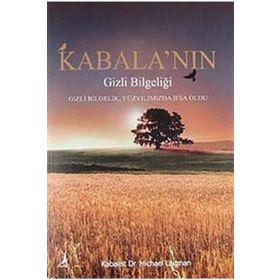 KABALA'NIN GIZLI BİLGELİĞİ - MICHAEL LAITMAN