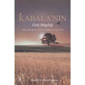 KABALA'NIN GIZLI BİLGELİĞİ - MICHAEL LAITMAN