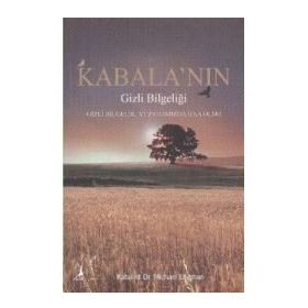 KABALA'NIN GIZLI BİLGELİĞİ - MICHAEL LAITMAN