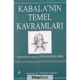Kabala’nın Temel Kavramları - Michael Laitman