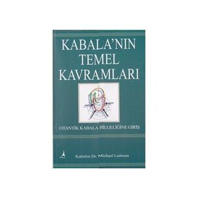 Kabala’nın Temel Kavramları - Michael Laitman