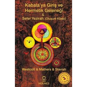 Kabala'ya Giriş ve Hermetik Geleneği & Sefer Yezirah - Mark Stavish