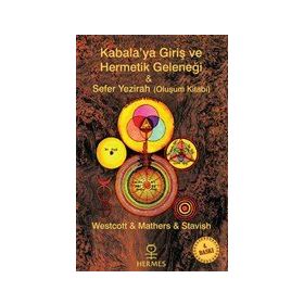 Kabalaya Giriş ve Hermetik Geleneği - Sefer Yezirah
