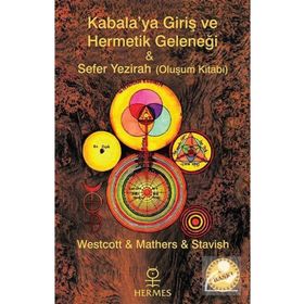 Kabalaya Giriş ve Hermetik Geleneği - Sefer Yezirah