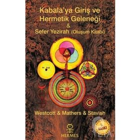 Kabalaya Giriş ve Hermetik Geleneği - Sefer Yezirah