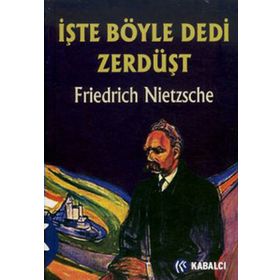 Kabalcı Yayınevi İşte Böyle Dedi Zerdüşt