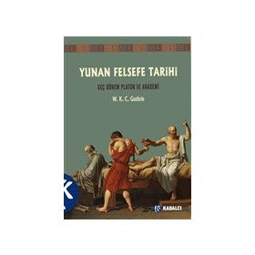Kabalcı Yayınevi Yunan Felsefe Tarihi 5. Cilt
