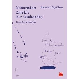 Kabareden Emekli Bir 'Kızkardeş' - Haydar Ergülen