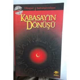 KABASAY'IN DÖNÜŞÜ - ŞADRUH SEYYID HAN;UTKU ESER