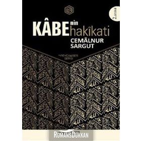 KABE'NIN HAKIKATI - CEMALNUR SARGUT