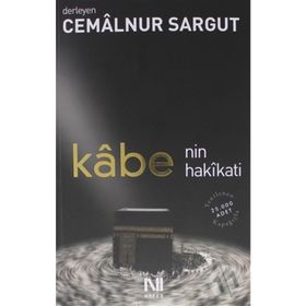 KABE'NIN HAKIKATI - CEMALNUR SARGUT