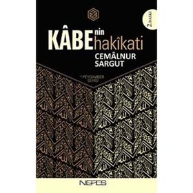 KABE'NIN HAKIKATI - CEMALNUR SARGUT