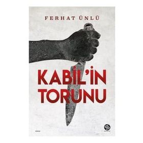 Kabil'in Torunu - Ferhat Ünlü