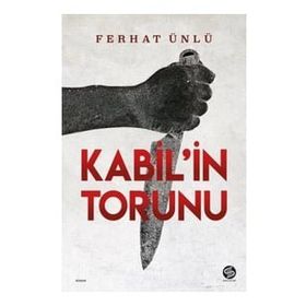 Kabil'in Torunu - Ferhat Ünlü