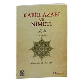 Kabir Azabı ve Nimeti - Hüseyin el-Avayişe