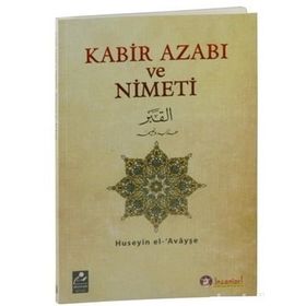 Kabir Azabı ve Nimeti - Hüseyin el-Avayişe
