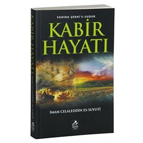 Kabir Hayatı - imam celaleddin essuyuti