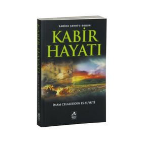 Kabir Hayatı - imam celaleddin essuyuti