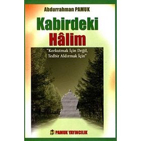 Kabirdeki Halim Kıyamet-015-P10 - Abdurrahman Pamuk