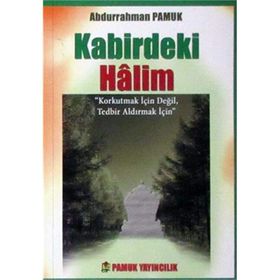 Kabirdeki Halim Kıyamet-015-P10 - Abdurrahman Pamuk