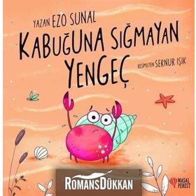 Kabuğuna Sığmayan Yengeç - Ezo Sunal