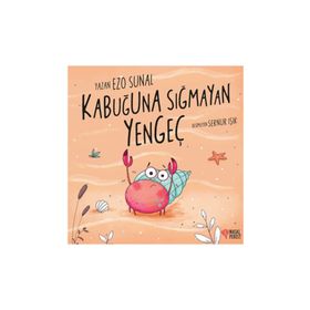 Kabuğuna Sığmayan Yengeç - Ezo Sunal