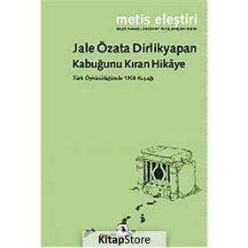 KABUĞUNU KIRAN HIKÂYE - JALE ÖZATA DIRLIKYAPAN