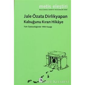 KABUĞUNU KIRAN HIKÂYE - JALE ÖZATA DIRLIKYAPAN