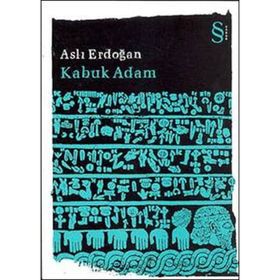 KABUK ADAM - ASLI ERDOĞAN