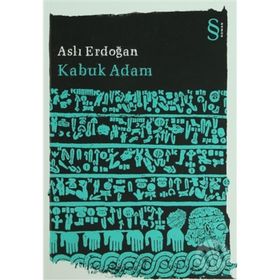 KABUK ADAM - ASLI ERDOĞAN