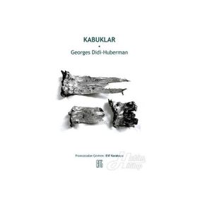 Kabuklar - Georges Didi Huberman