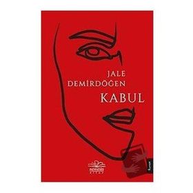 Kabul - Jale Demirdöğen - Nemesis Kitap Yayınları