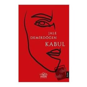 Kabul - Jale Demirdöğen - Nemesis Kitap Yayınları
