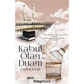 Kabul Olan Duam - Zahide İzmir