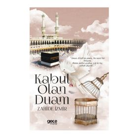 Kabul Olan Duam - Zahide İzmir