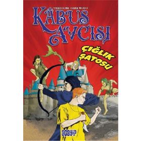 Kabus Avcısı Çığlık Şatosu Acayip Kitaplar