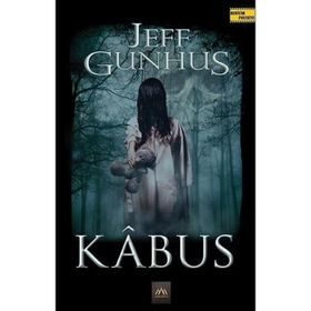 Kabus Devam Ediyor - Jeff Gunhus