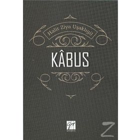 Kabus - Halit Ziya Uşaklıgil