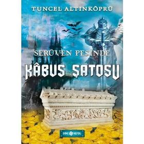 Kabus Şatosu - Ufaklık Serüven Peşinde 23 - Tuncel Altınköprü