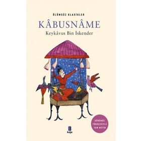 Kabusname - Keykaus Bin İskender