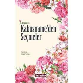 Kabusname’den Seçmeler - Keykavus