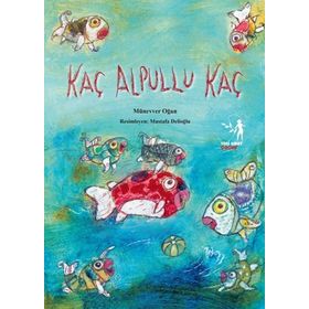 KAÇ ALPULLU KAÇ - MÜNEVVER OĞAN