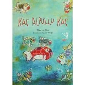 KAÇ ALPULLU KAÇ - MÜNEVVER OĞAN