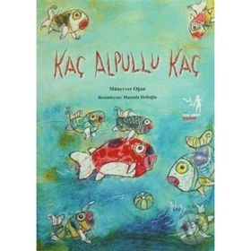 KAÇ ALPULLU KAÇ - MÜNEVVER OĞAN