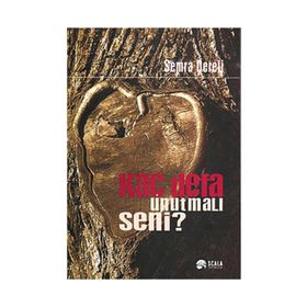 Kaç Defa Unutmalı Seni? - Semra Dereli