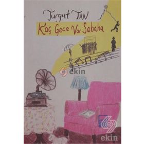 Kaç Gece Var Sabaha - Turgut Tan